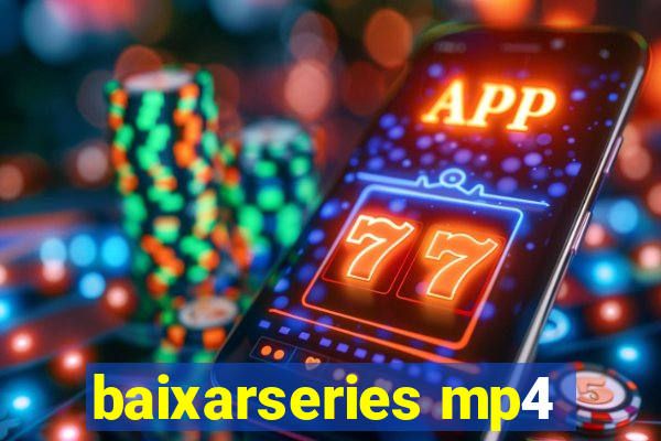 baixarseries mp4